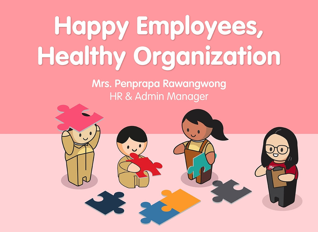 Happy Employees, Healthy Organization